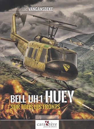 BELL UH-1 HUEY SUR TOUS LES FRONTS
