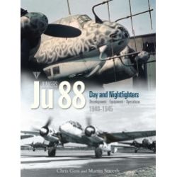 JUNKERS JU 88 DAY AND NIGHTFIGHTERS 1940-1945