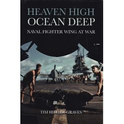 HEAVEN HIGH OCEAN DEEP-NAVAL FIGHTER WING AT WAR