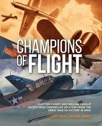 CHAMPIONS OF FLIGHT-CLAYTON KNIGHT/WILLIAM HEASLIP