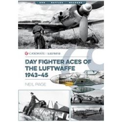 DAY FIGHTER ACES OF THE LUFTWAFFE 1943-45