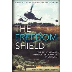 FREEDOM SHIELD-191ST ASSAULT HELICOPTER COMPANY