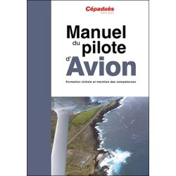 MANUEL DU PILOTE D'AVION - LIVRE -          19E ED