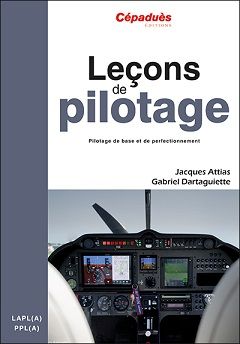 LECONS DE PILOTAGE     LAPL(A)-PPL(A)        6E ED