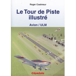 LE TOUR DE PISTE ILLUSTRE-AVION/ULM