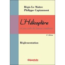 L'HELICOPTERE : REGLEMENTATION 2EME ED    REF 1682