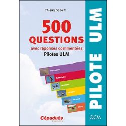 500 QUESTIONS AVEC REPONSES COMMENTEES-PILOTES ULM