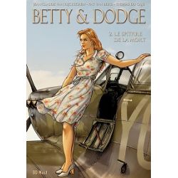 BETTY & DODGE CYCLE 2-LE SPITFIRE DE LA MORT