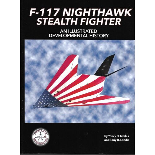 F-117 NIGHTHAWK STEALTH FIGHTER-AN ILLUSTRATED...