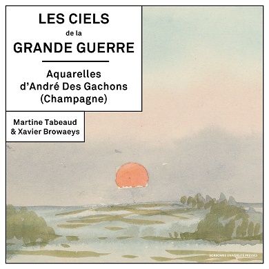 LES CIELS DE LA GRANDE GUERRE-AQUARELLES
