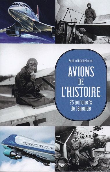 AVIONS DE L'HISTOIRE-25 AERONEFS DE LEGENDE