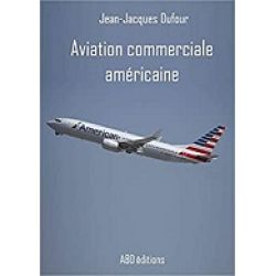 AVIATION COMMERCIALE AMERICAINE