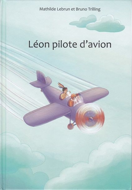 LEON PILOTE D'AVION              ED.TRILLING