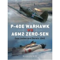 P-40 WARHAWK VS A6M2 ZERO-SEN EAST INDIES/DARWIN