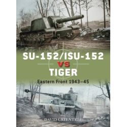 SU-152/ISU-152 VS TIGER EASTERN FRONT 1943-45