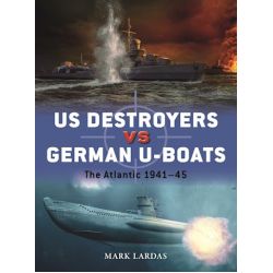 US DESTROYERS VS GERMAN U-BOATS-THE ATLANTIC 41-45