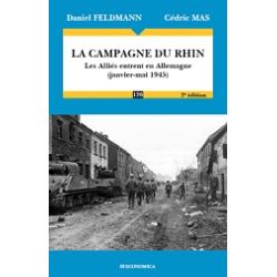 LA CAMPAGNE DU RHIN/JANVIER-MAI 1945