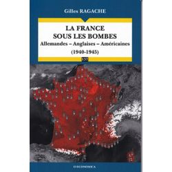 LA FRANCE SOUS LES BOMBES 1940-1945
