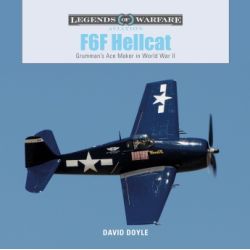 F6F HELLCAT-LEGENDS OF AVIATION WARFARE