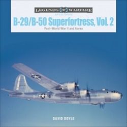 B-29/B-50 SUPERFORTRESS VOL 2-POST-WWII AND KOREA