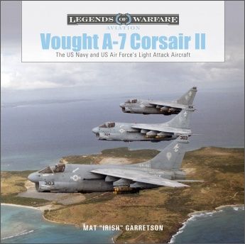 VOUGHT A-7 CORSAIR II  LEGENDS OF AVIATION WARFARE