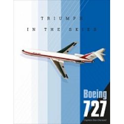 BOEING 727 TRIUMPH IN THE SKIES