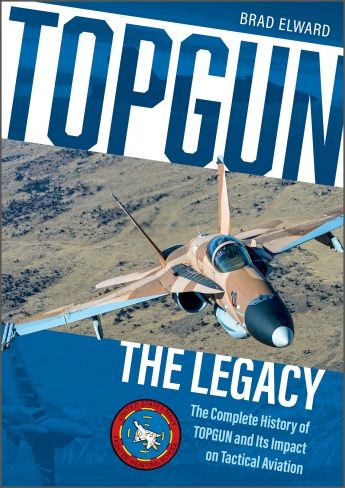 TOP GUN THE LEGACY-THE COMPLETE HISTORY OF TOPGUN
