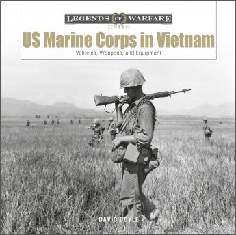 US MARINE CORPS IN VIETNAM-LEGENDS OF UNITS WARFAR
