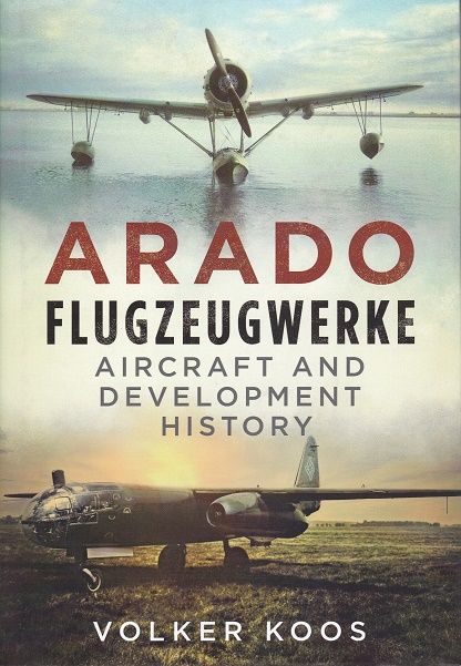 ARADO FLUGZEUGWERKE-AIRCRAFT AND DEVELOPMENT...