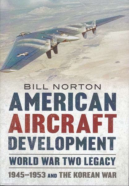 AMERICAN AIRCRAFT DEVELOPMENT-WORLD WAR II LEGACY