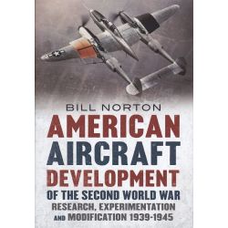 AMERICAN AIRCRAFT DEVELOPMENT OF THE 2ND WW