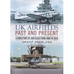 UK AIRFIELDS PAST AND PRESENT
