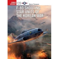 F-80 SHOOTING STAR UNITS OF THE KOREAN WAR  COM128
