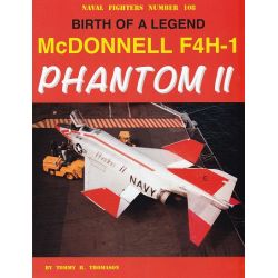 MCDONNELL F4H-1 PHANTOM II    NAVAL FIGHTERS 108