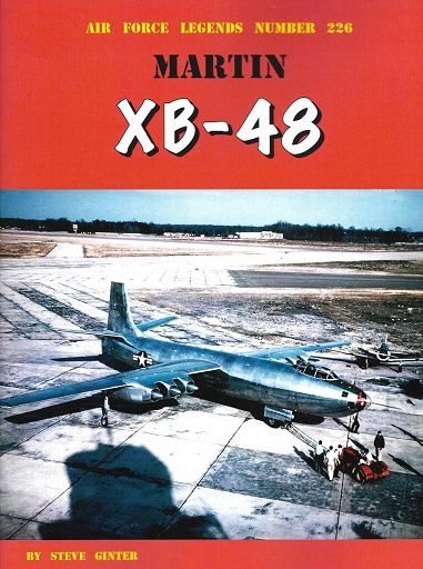MARTIN XB-48                 AIR FORCE LEGENDS 226