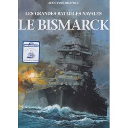 LES GRANDES BATAILLES NAVALES-LE BISMARCK