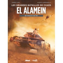LES GRANDES BATAILLES DE CHARS-EL ALAMEIN