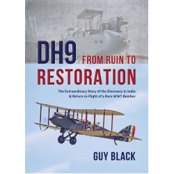 DH9 FROM RUIN TO RESTORATION
