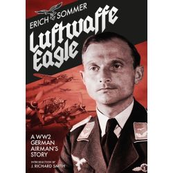 LUFTWAFFE EAGLE-A WWI GERMAN AIRMAN'S STORY