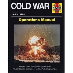COLD WAR 1946 TO 1991 OPERATIONS MANUAL