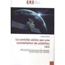 LE CONTROLE AERIEN/CONSTELLATION DE SATELLITES LEO