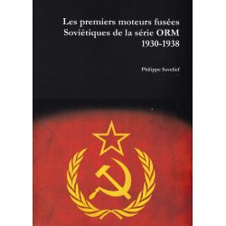 PREMIERS MOTEURS FUSEES SOVIETIQUES ORM 1930-1938