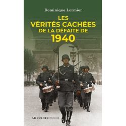LES VERITES CACHEES DE LA DEFAITE DE 1940   POCHE
