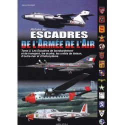 HISTOIRE DES ESCADRES DE L'ARMEE DE L'AIR T2 8524
