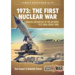 1973:THE FIRST NUCLEAR WAR   MIDDLE EAST@WAR Nø19