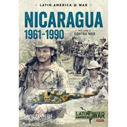NICARAGUA 1961-1990 VOL 2-LATIN AMERICA@WAR 15