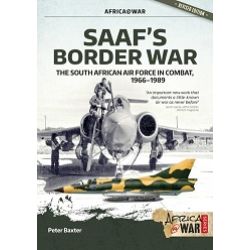 SAAF'S BORDER WAR 1966-1989       AFRICA@WAR 43