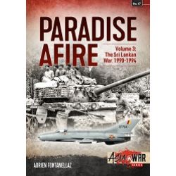 PARADISE AFIRE VOL 3-THE SRI LANKAN WAR 1990-94