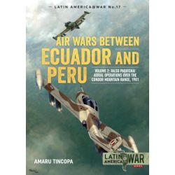 AIR WARS BETWEEN ECUADOR AND PERU VOLUME 2