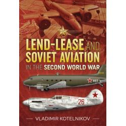 LEND-LEASE AND SOVIET AVIATION IN THE SECOND WORLD
